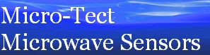 Micro-Tect
Microwave Sensors